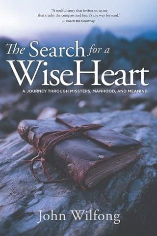 The Search for a WiseHeart