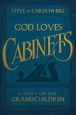 God Loves Cabinets