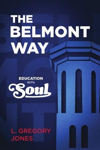 The Belmont Way